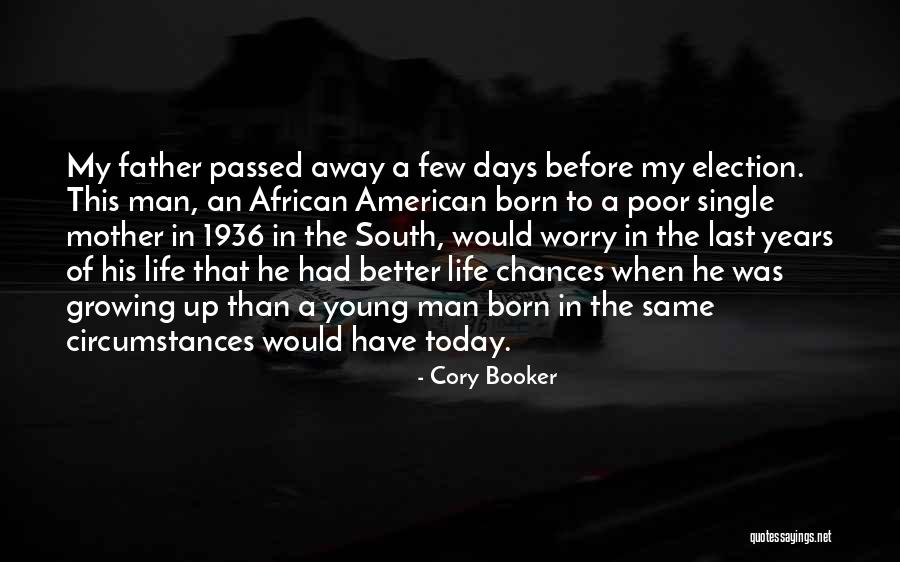 Election Years Quotes By Cory Booker Election Years Quotes By Cory Booker