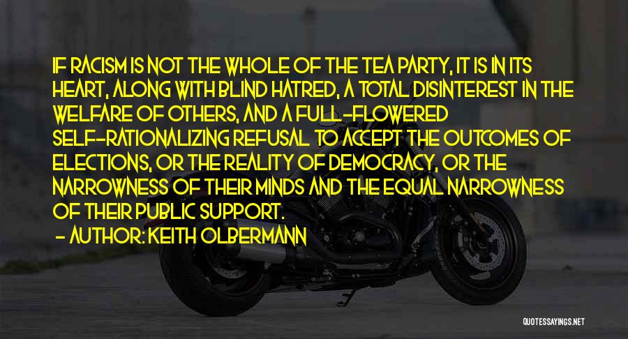 Elections Democracy Quotes By Keith Olbermann