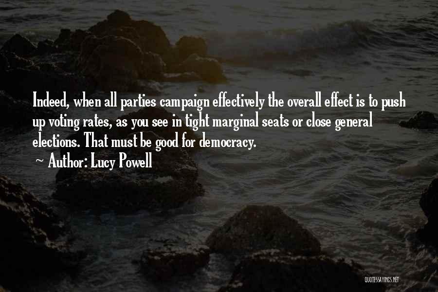 Elections Democracy Quotes By Lucy Powell