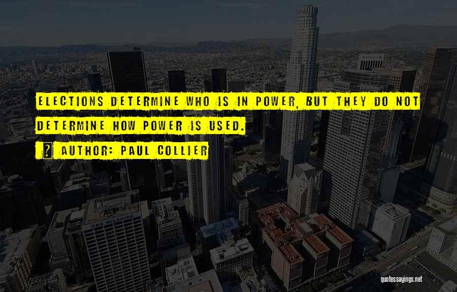 Elections Democracy Quotes By Paul Collier