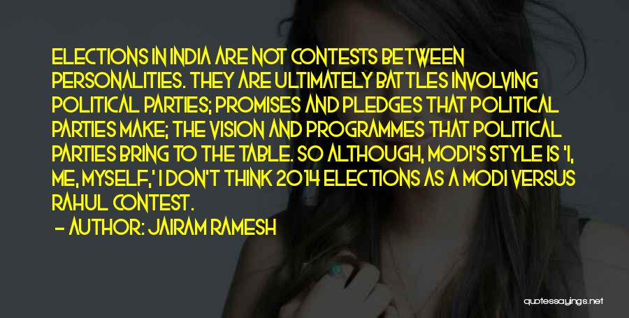 Elections In India Quotes By Jairam Ramesh