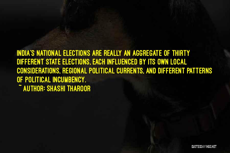 Elections In India Quotes By Shashi Tharoor
