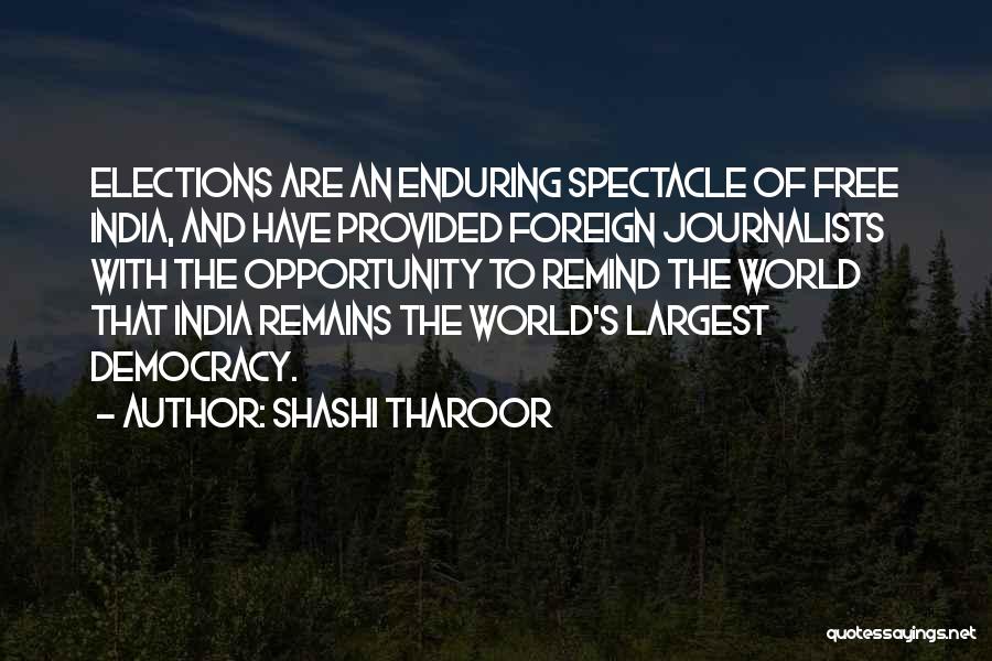 Elections In India Quotes By Shashi Tharoor