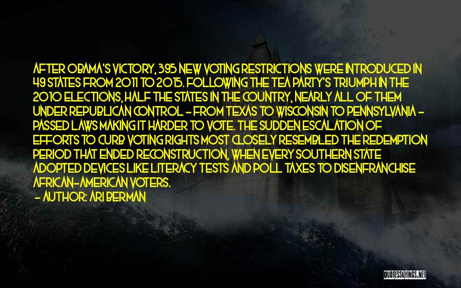 Elections Victory Quotes By Ari Berman