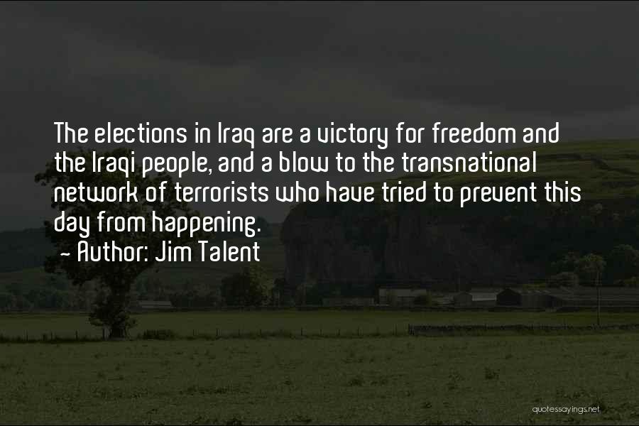 Elections Victory Quotes By Jim Talent