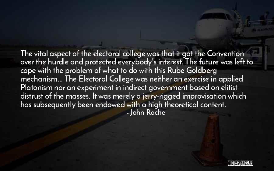 Electoral College Quotes By John Roche Electoral College Quotes By John Roche