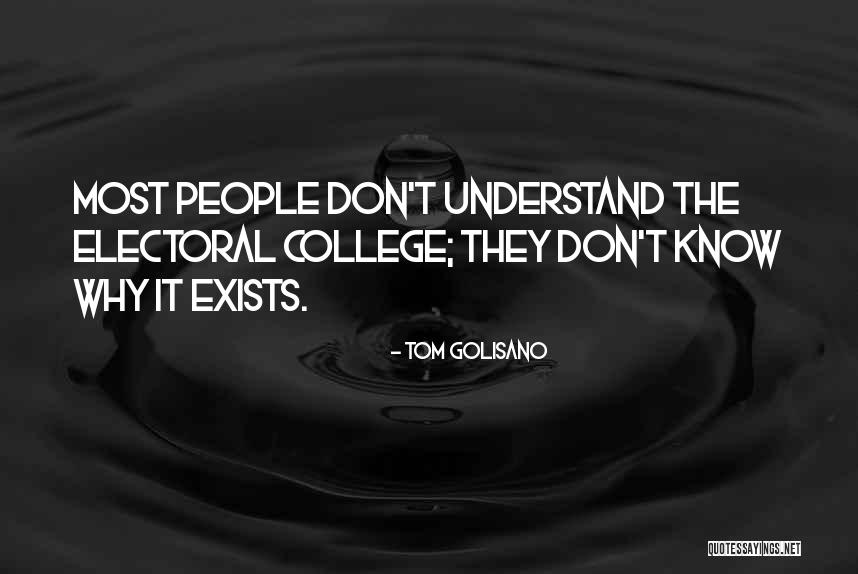 Electoral College Quotes By Tom Golisano Electoral College Quotes By Tom Golisano