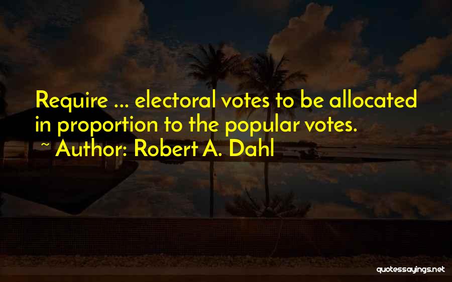 Electoral Quotes By Robert A. Dahl