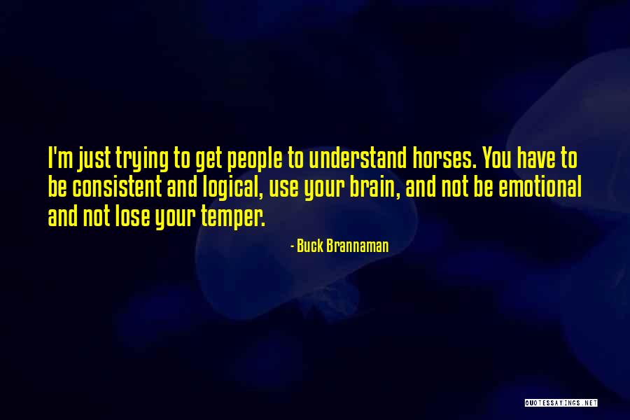 Electores Por Quotes By Buck Brannaman Electores Por Quotes By Buck Brannaman