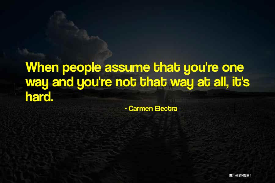 Electra Quotes By Carmen Electra Electra Quotes By Carmen Electra