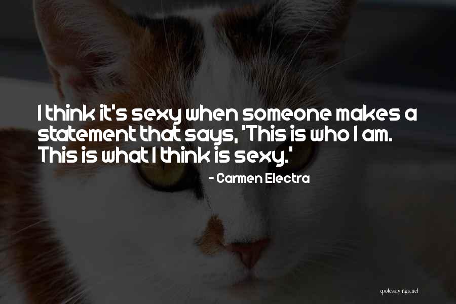 Electra Quotes By Carmen Electra Electra Quotes By Carmen Electra