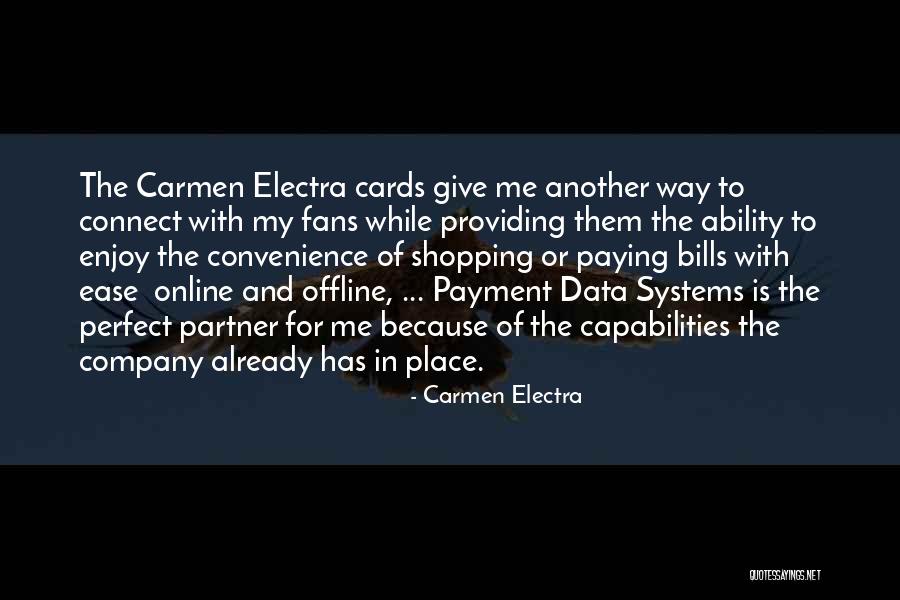 Electra Quotes By Carmen Electra Electra Quotes By Carmen Electra