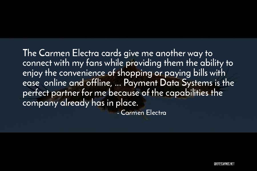 Electra Quotes By Carmen Electra