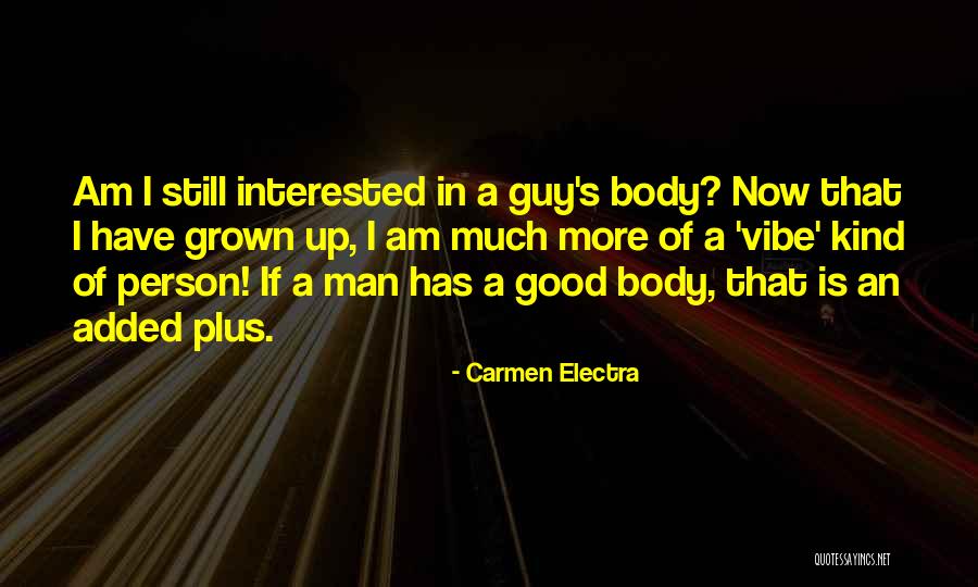 Electra Quotes By Carmen Electra