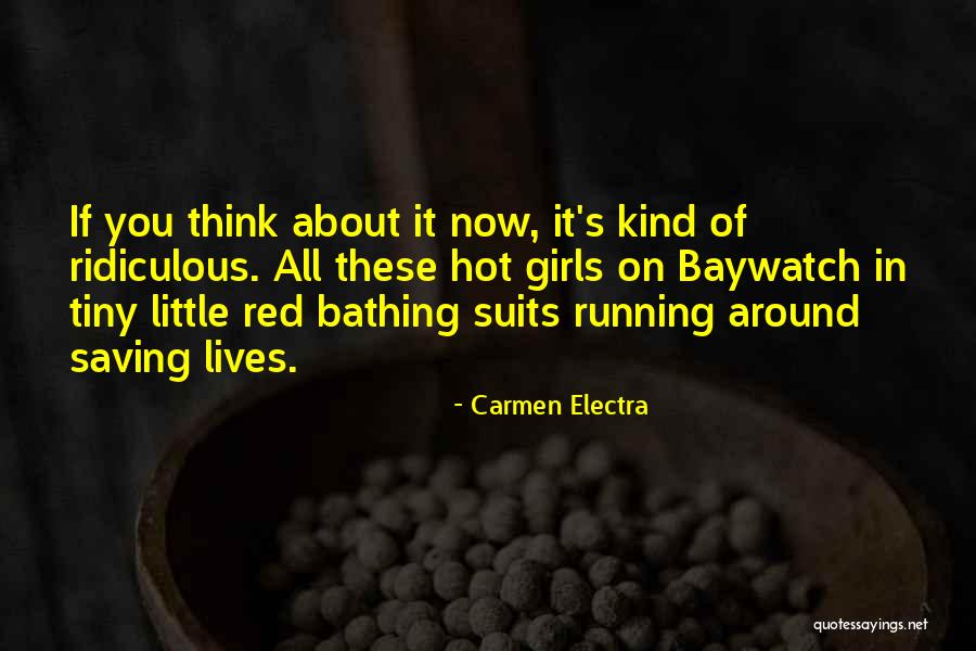 Electra Quotes By Carmen Electra