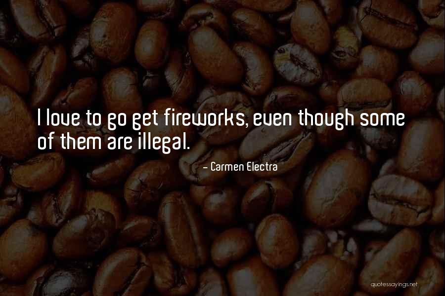 Electra Quotes By Carmen Electra Electra Quotes By Carmen Electra