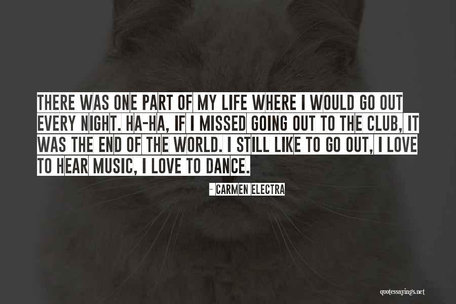 Electra Quotes By Carmen Electra Electra Quotes By Carmen Electra