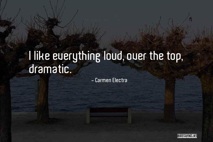 Electra Quotes By Carmen Electra Electra Quotes By Carmen Electra