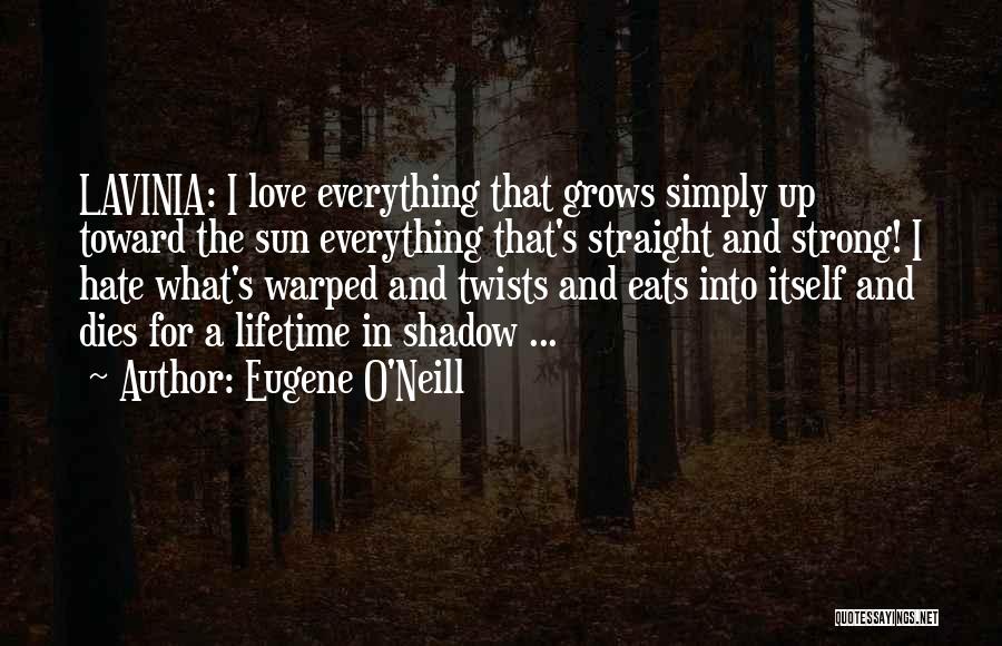 Electra Quotes By Eugene O'Neill