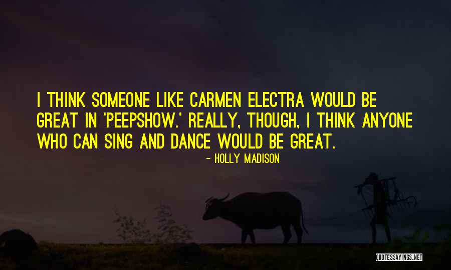 Electra Quotes By Holly Madison