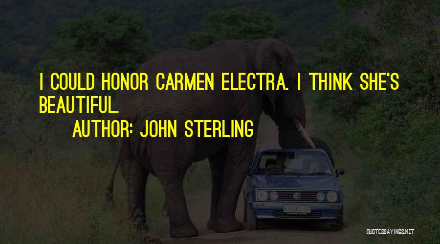 Electra Quotes By John Sterling