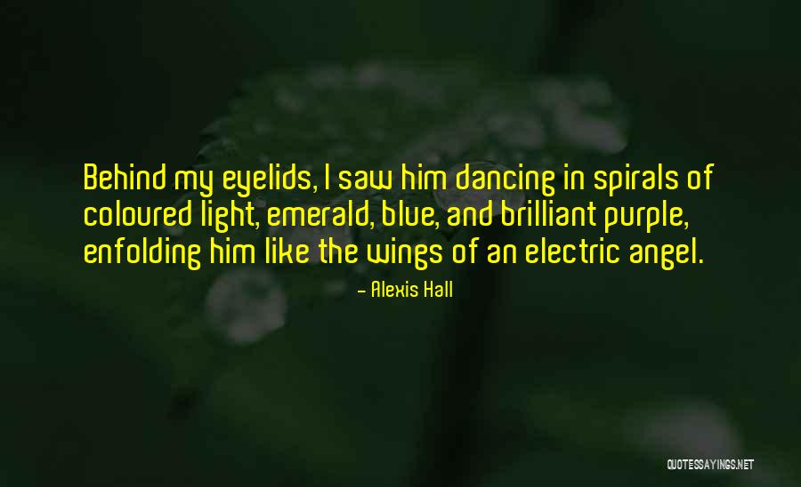 Electric Angel Quotes By Alexis Hall Electric Angel Quotes By Alexis Hall
