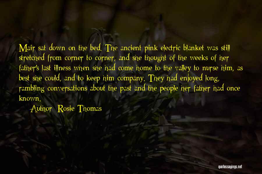 Electric Blanket Quotes By Rosie Thomas