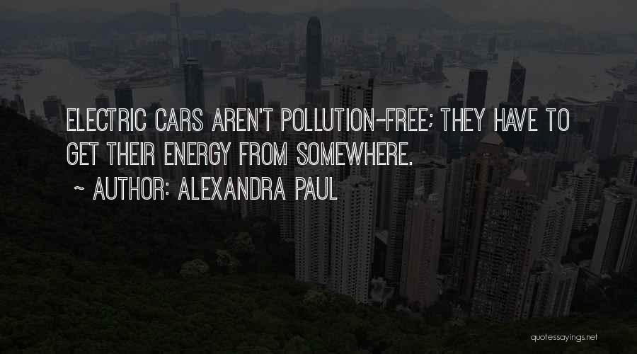 Electric Cars Quotes By Alexandra Paul