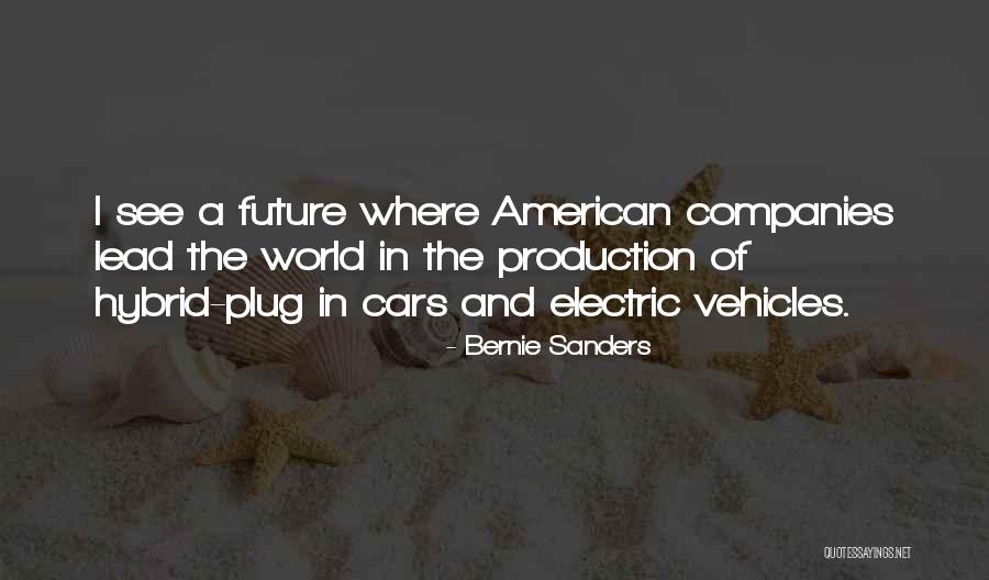 Electric Cars Quotes By Bernie Sanders