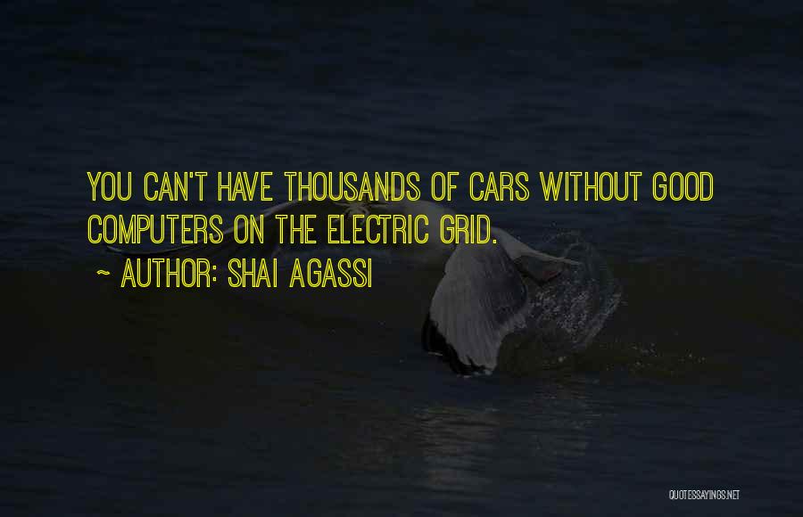 Electric Cars Quotes By Shai Agassi