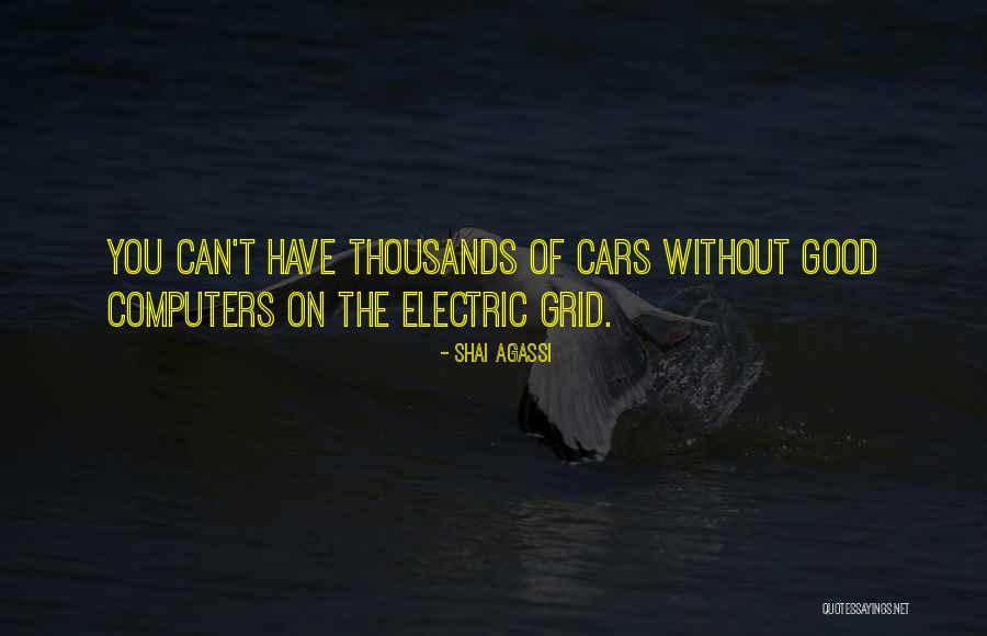 Electric Cars Quotes By Shai Agassi