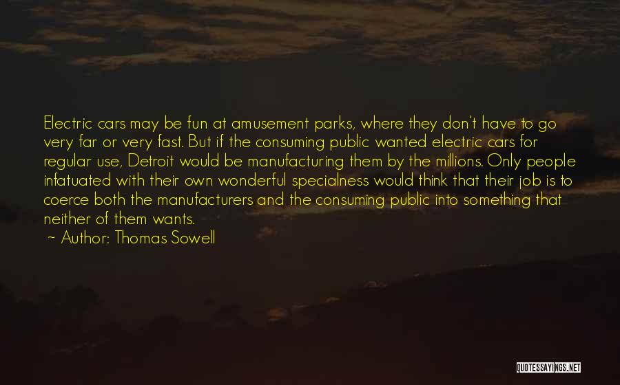 Electric Cars Quotes By Thomas Sowell