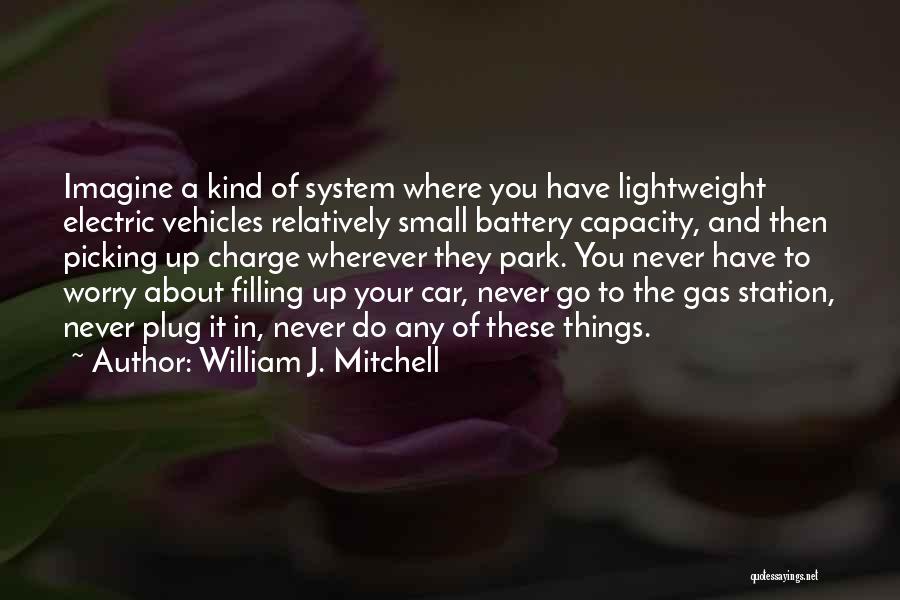 Electric Charge Quotes By William J. Mitchell