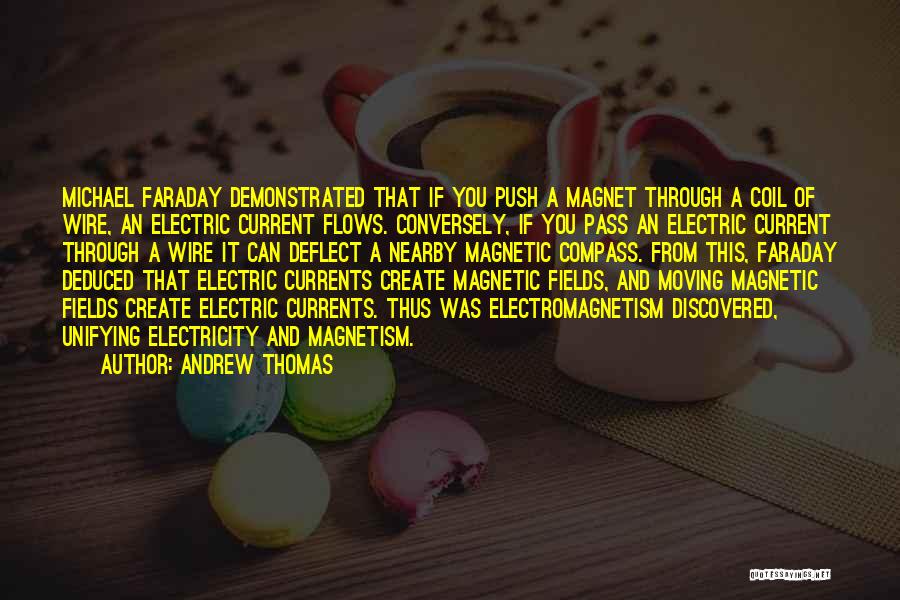 Electric Current Quotes By Andrew Thomas