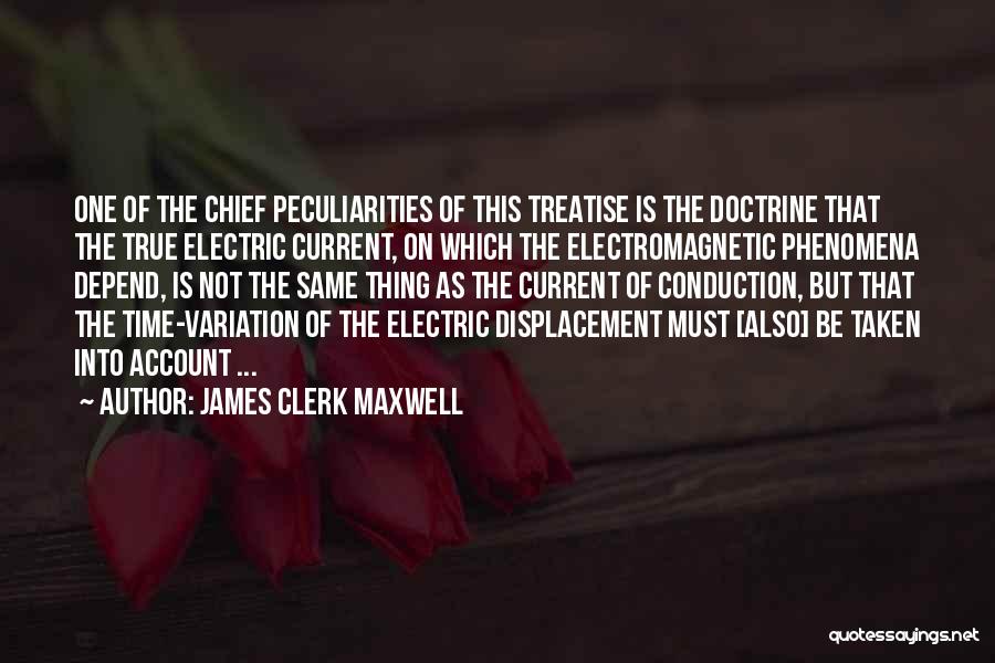 Electric Current Quotes By James Clerk Maxwell