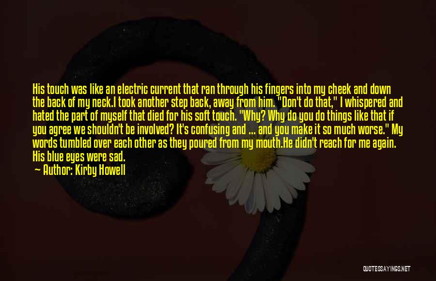 Electric Current Quotes By Kirby Howell