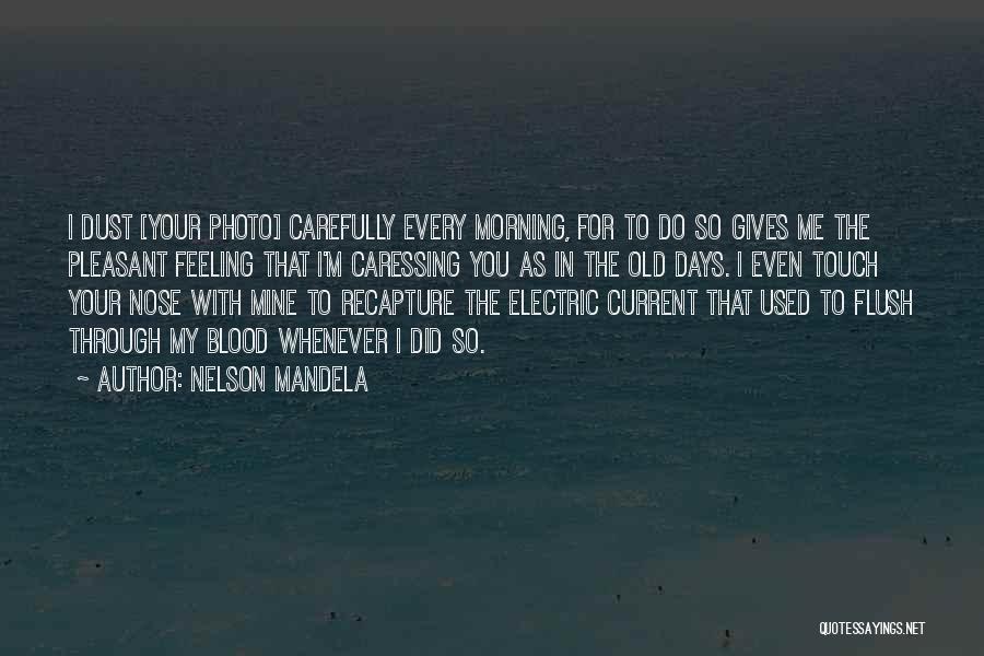 Electric Current Quotes By Nelson Mandela