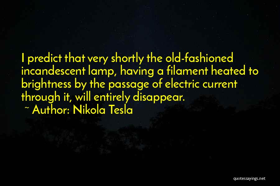 Electric Current Quotes By Nikola Tesla