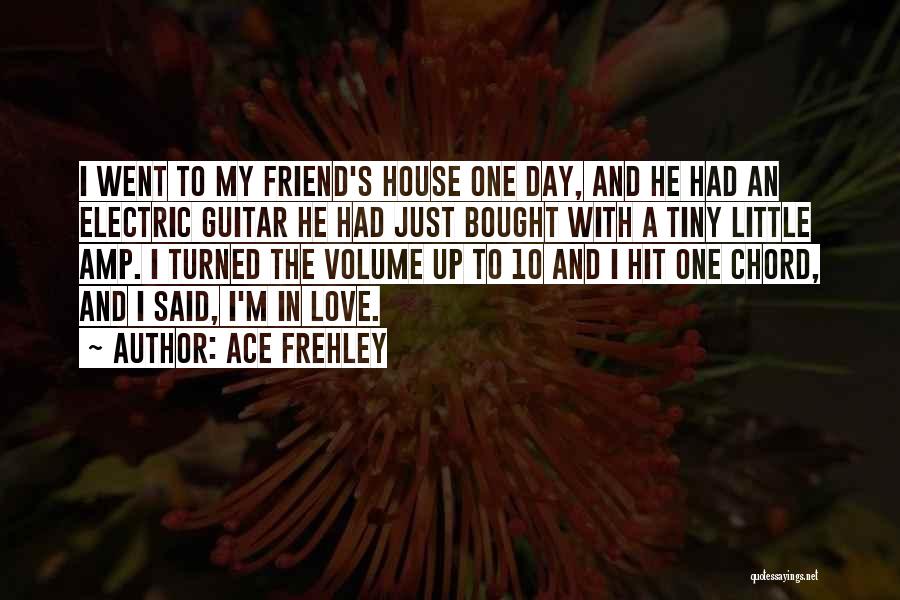 Electric Guitar Quotes By Ace Frehley Electric Guitar Quotes By Ace Frehley