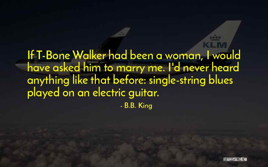 Electric Guitar Quotes By B.B. King