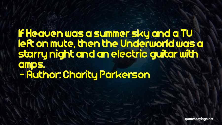 Electric Guitar Quotes By Charity Parkerson