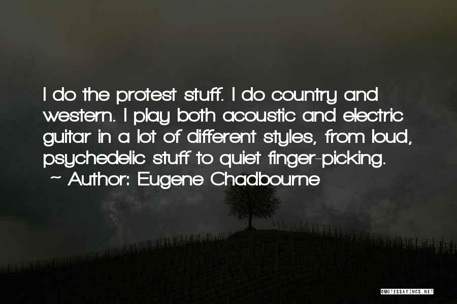 Electric Guitar Quotes By Eugene Chadbourne