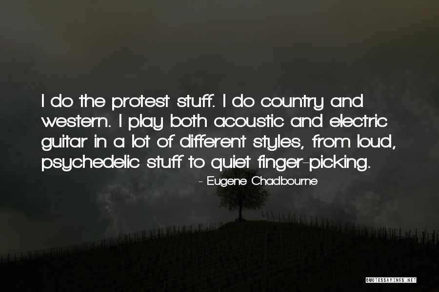 Electric Guitar Quotes By Eugene Chadbourne Electric Guitar Quotes By Eugene Chadbourne
