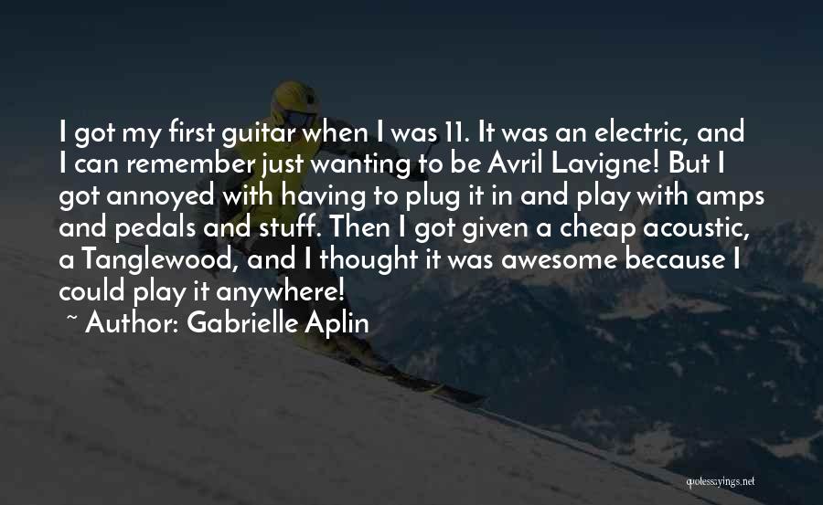 Electric Guitar Quotes By Gabrielle Aplin