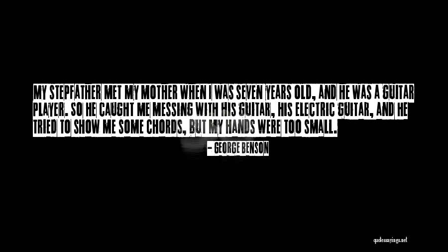 Electric Guitar Quotes By George Benson Electric Guitar Quotes By George Benson