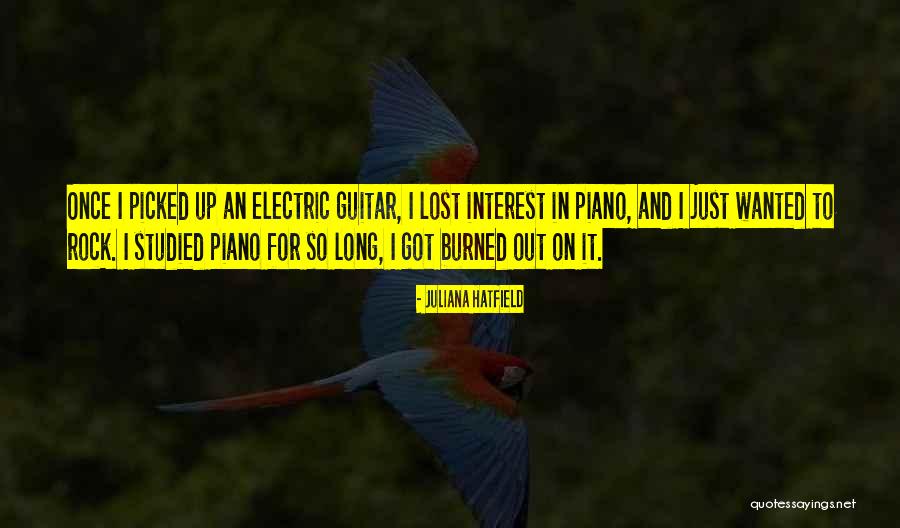 Electric Guitar Quotes By Juliana Hatfield Electric Guitar Quotes By Juliana Hatfield