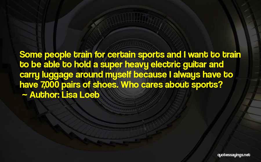 Electric Guitar Quotes By Lisa Loeb