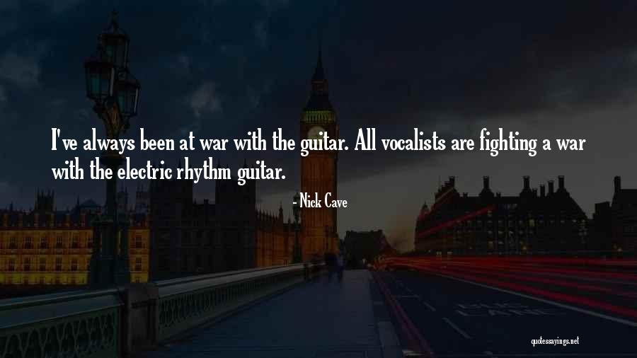 Electric Guitar Quotes By Nick Cave