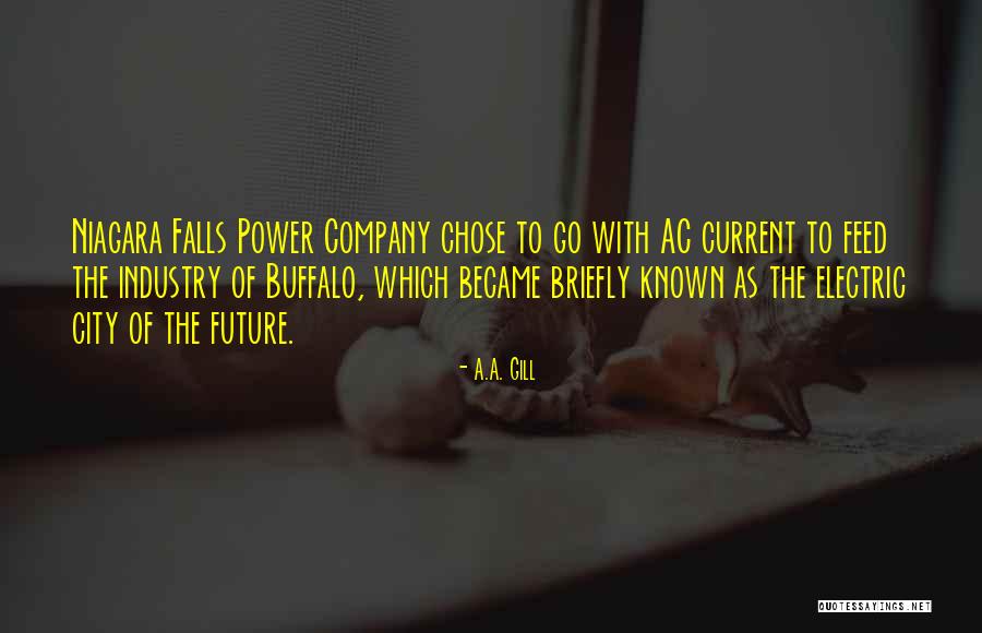 Electric Power Quotes By A.A. Gill Electric Power Quotes By A.A. Gill