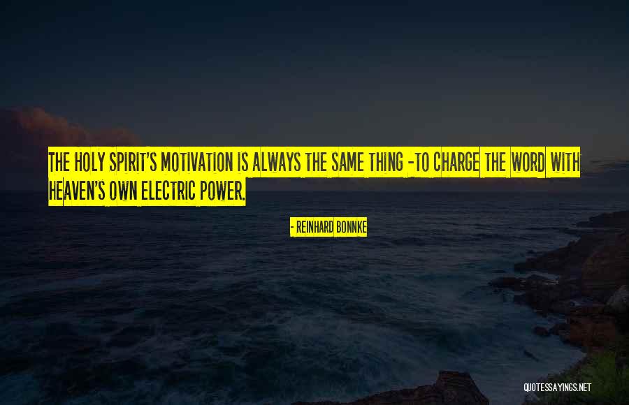 Electric Power Quotes By Reinhard Bonnke Electric Power Quotes By Reinhard Bonnke